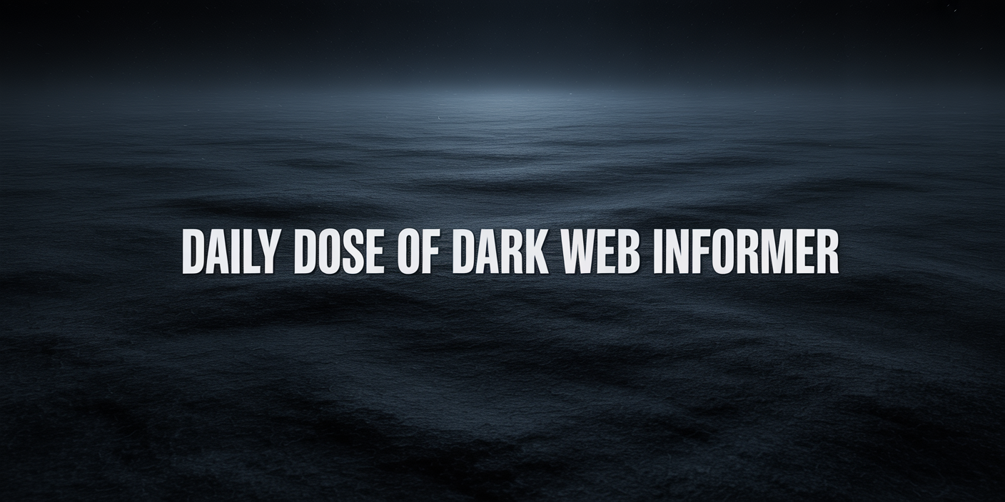Daily Dose of Dark Web Informer for the 11th of December 2025