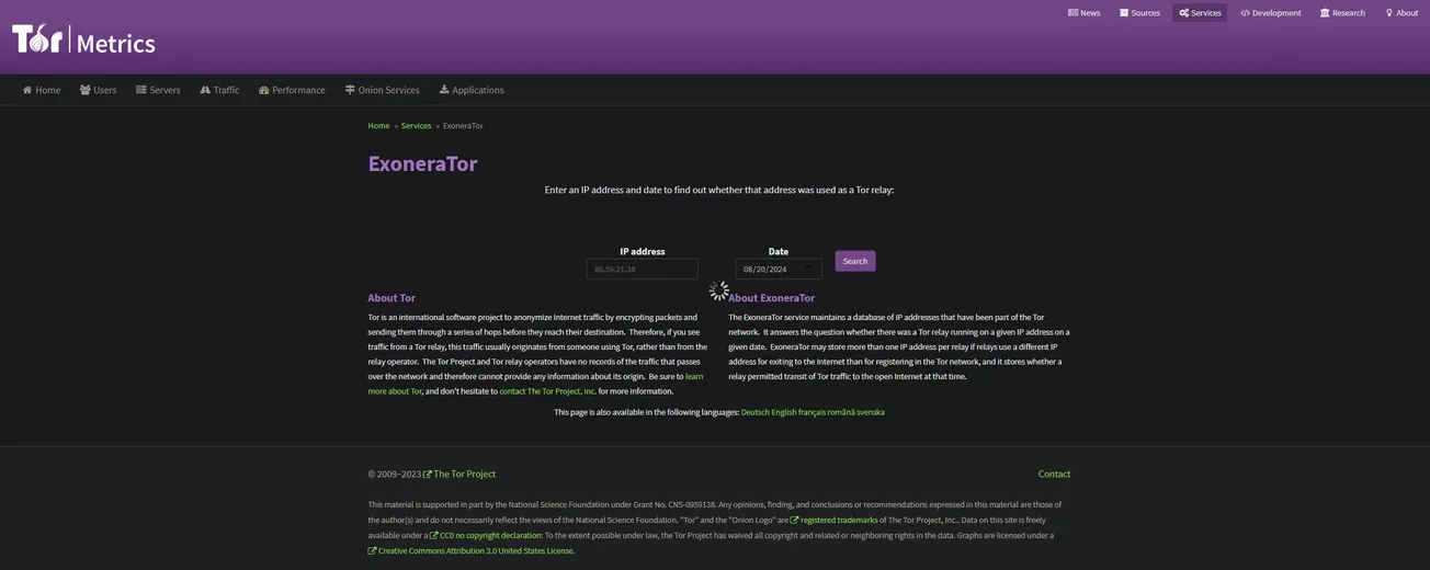 ExoneraTor: A Service Provided by The Tor Project that allows you to Check whether a Specific IP was a Tor Exit Relay at a Given Time