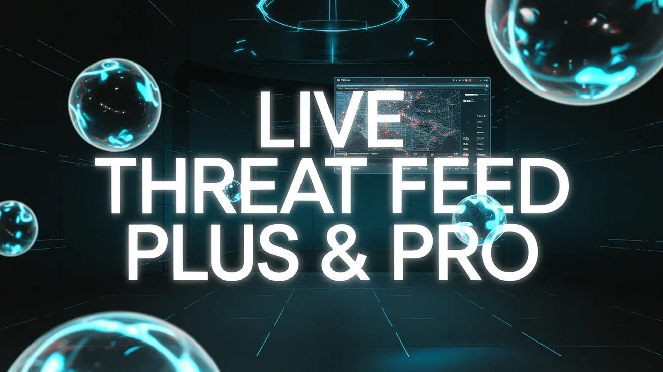 Live Threat Feed (Plus & Pro Subscribers)