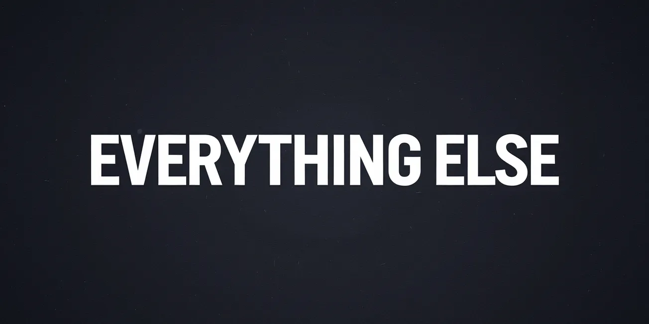 Everything Else