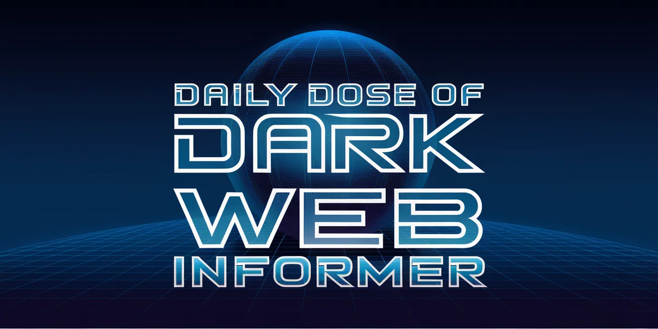 Daily Dose of Dark Web Informer - January 22nd, 2025