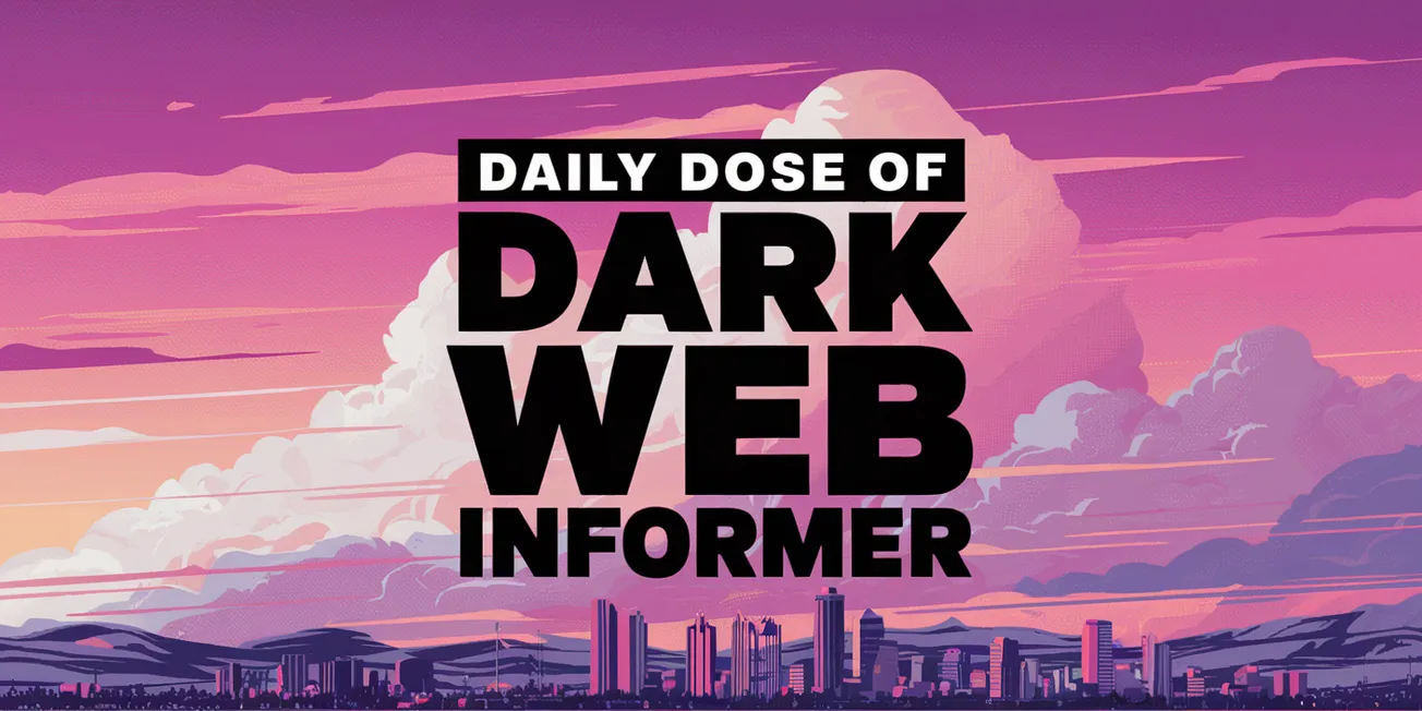 Daily Dose of Dark Web Informer - February 2nd, 2025