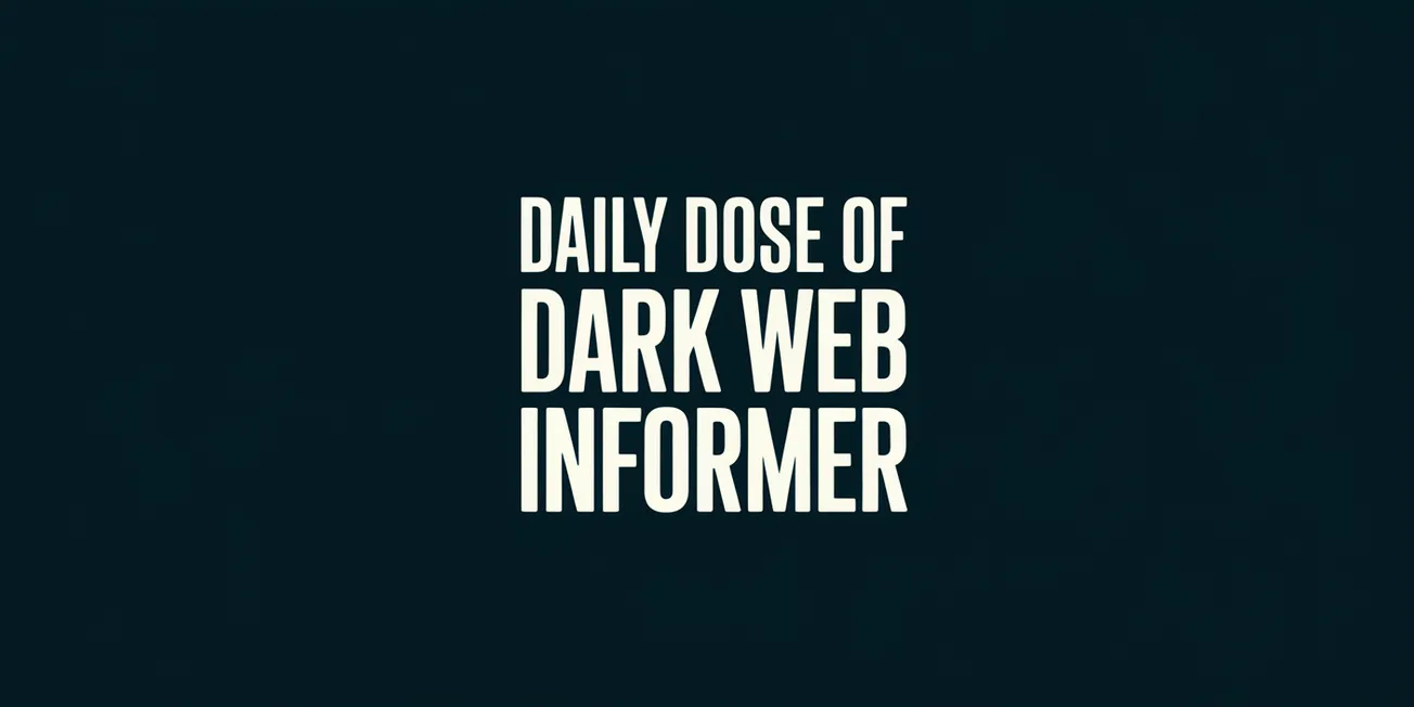 Daily Dose of Dark Web Informer - January 6th, 2025