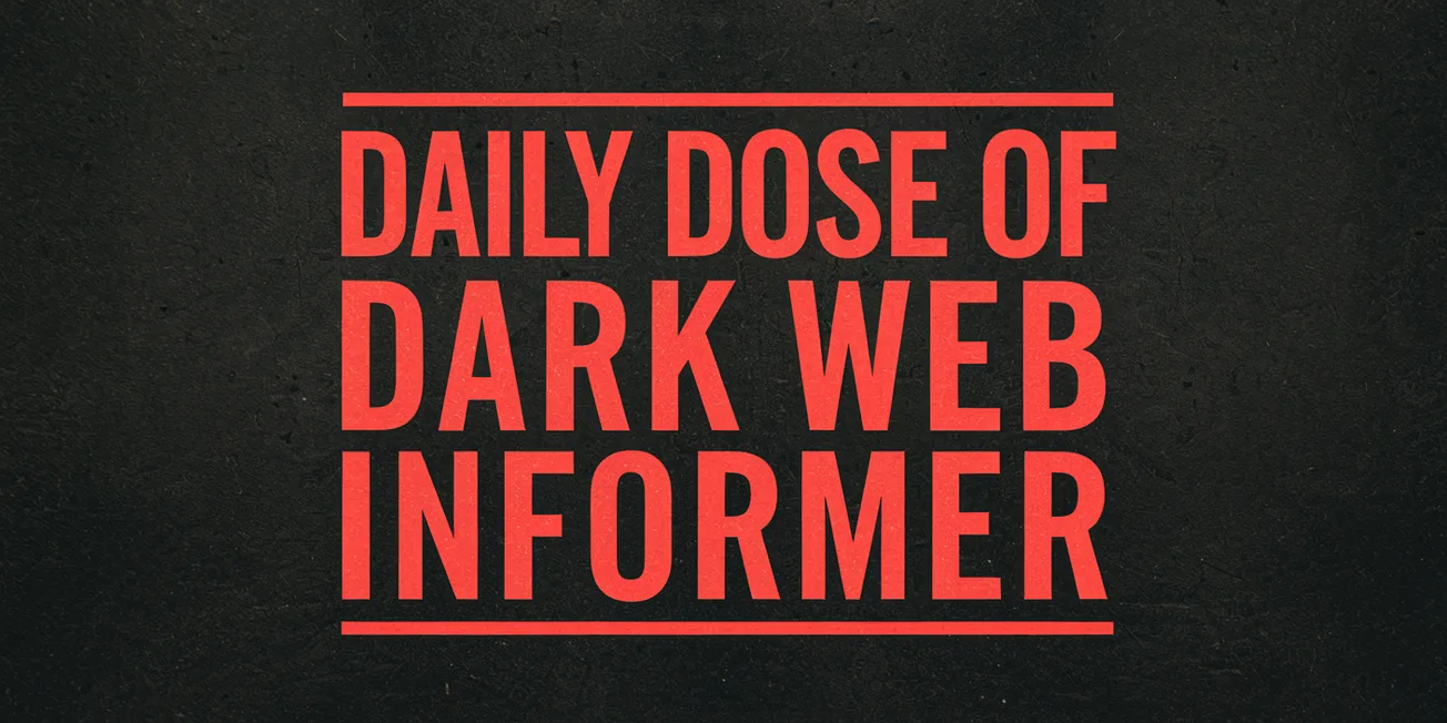 Daily Dose of Dark Web Informer - February 15th, 2025