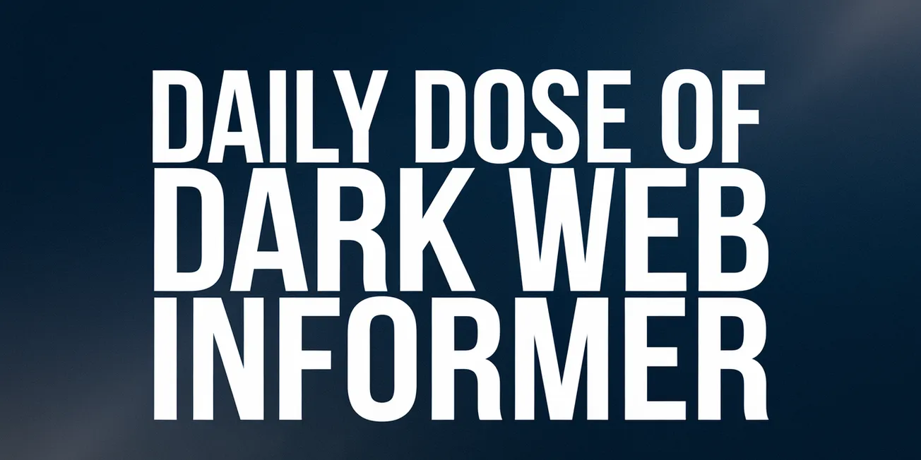 Daily Dose of Dark Web Informer - February 26th, 2025