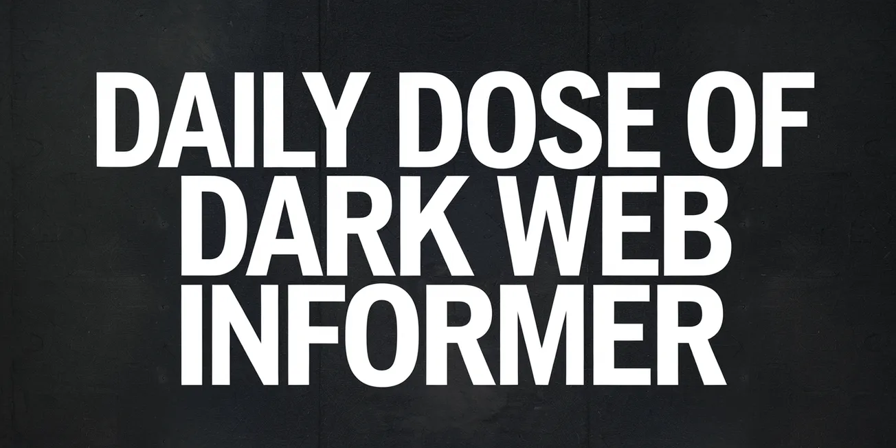 Daily Dose of Dark Web Informer - February 17th, 2025