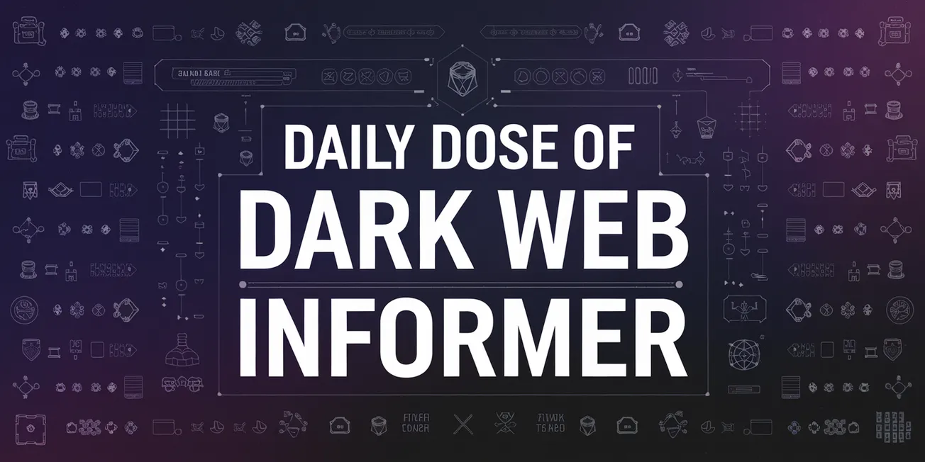 Daily Dose of Dark Web Informer - February 25th, 2025