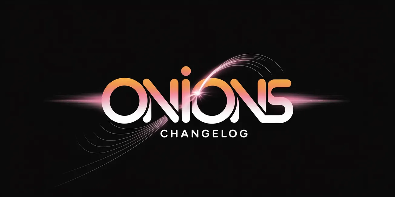 Onions Changelog