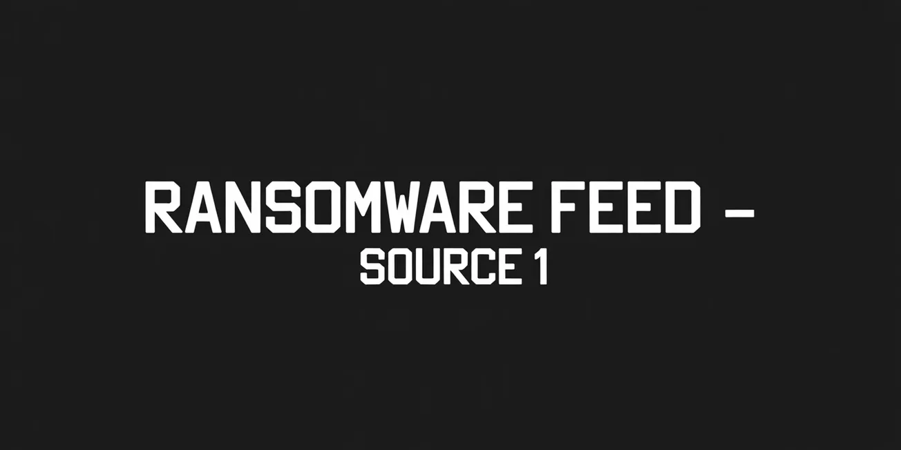 Ransomware Feed – Source 1 (Pro and Elite Subscribers)