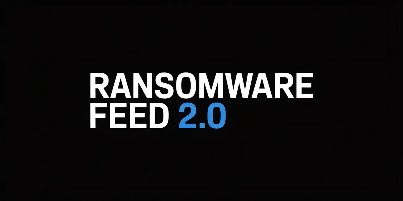 Ransomware Feed 2.0 - What's New